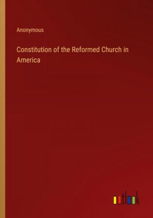 Constitution of the Reformed Church in America