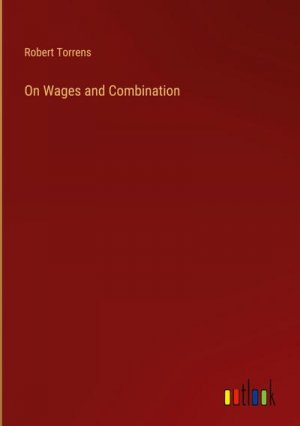 On Wages and Combination