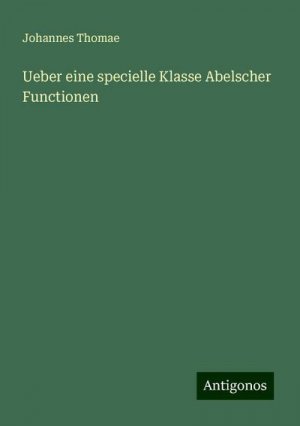 Ueber eine specielle Klasse Abelscher Functionen