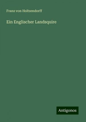 Ein Englischer Landsquire