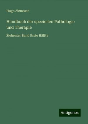 Handbuch der speciellen Pathologie und Therapie