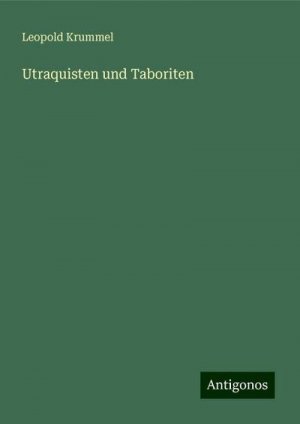 Utraquisten und Taboriten