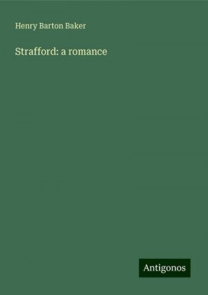 Strafford: a romance