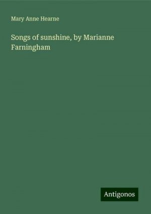 Songs of sunshine, by Marianne Farningham