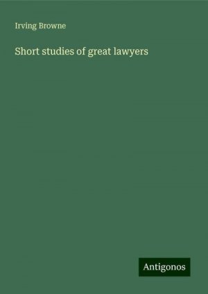 Short studies of great lawyers