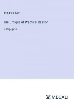 The Critique of Practical Reason