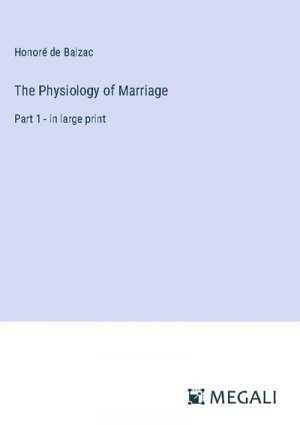 The Physiology of Marriage