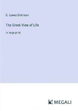 The Greek View of Life