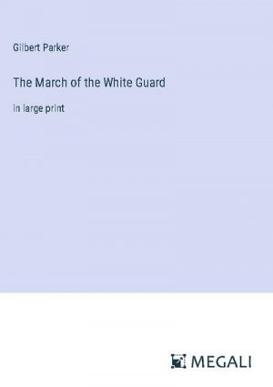 The March of the White Guard