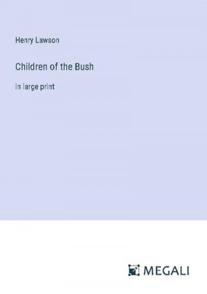 Children of the Bush