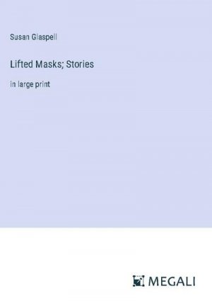 Lifted Masks; Stories