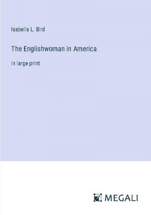 The Englishwoman in America