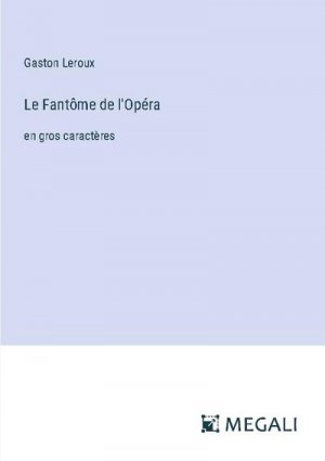 Le Fantôme de l'Opéra