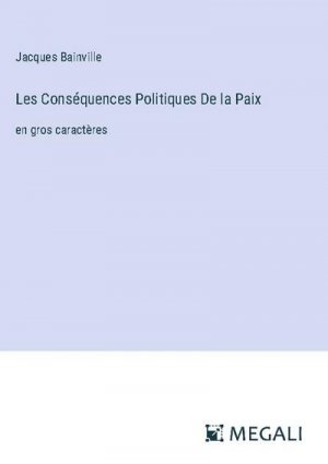 Les Conséquences Politiques De la Paix