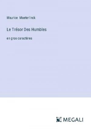 Le Trésor Des Humbles