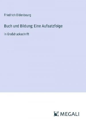 Buch und Bildung; Eine Aufsatzfolge