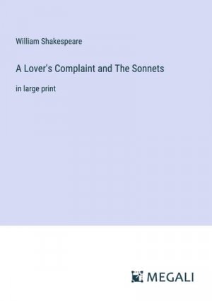 A Lover's Complaint and The Sonnets