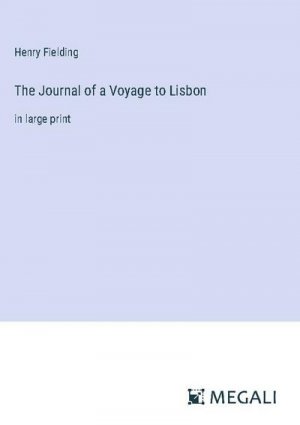 The Journal of a Voyage to Lisbon