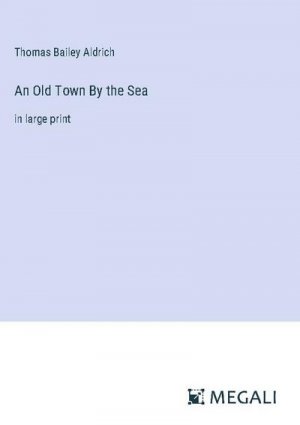 An Old Town By the Sea