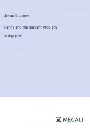 Fanny and the Servant Problem