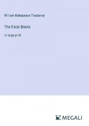 The Fatal Boots