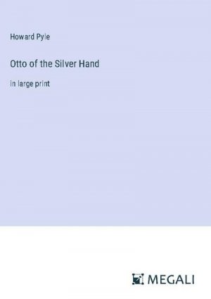 Otto of the Silver Hand