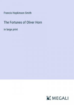 The Fortunes of Oliver Horn