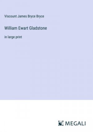 William Ewart Gladstone