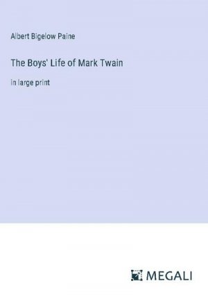 The Boys' Life of Mark Twain