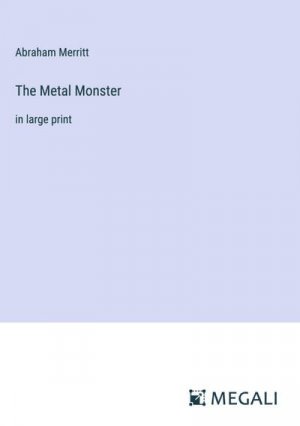 The Metal Monster