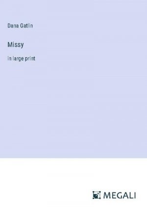 neues Buch – Dana Gatlin – Missy