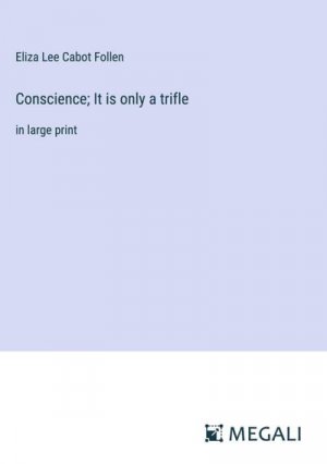 Conscience; It is only a trifle