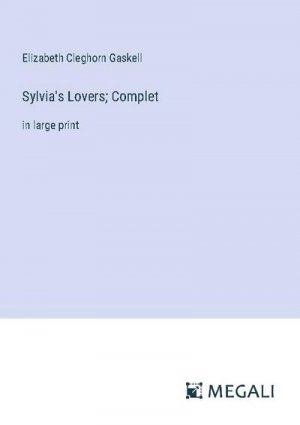 Sylvia's Lovers; Complet