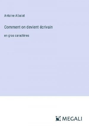 Comment on devient écrivain
