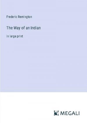 The Way of an Indian