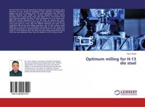 Optimum milling for H-13 die steel
