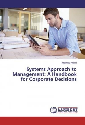 Systems Approach to Management: A Handbook for Corporate Decisions