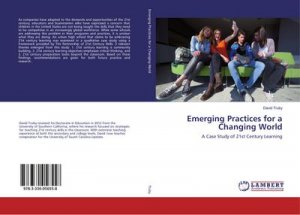 Emerging Practices for a Changing World