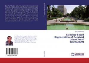 Evidence-Based Regeneration of Deprived Urban Areas Tehran/IRAN