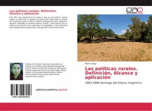 Las políticas rurales. Definición, Alcance y aplicación