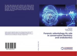 Forensic odontology-Its role in conservative dentistry and endodontics