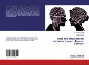 Trust and stigmatising attitudes towards bipolar disorder