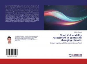 Flood Vulnerability Assessment in context to changing climate.