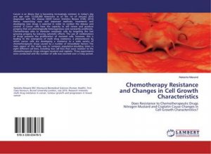 Chemotherapy Resistance and Changes in Cell Growth Characteristics