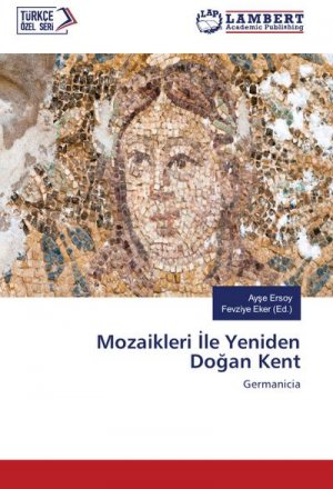 Mozaikleri ¿le Yeniden Do¿an Kent