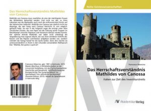 Das Herrschaftsverständnis Mathildes von Canossa