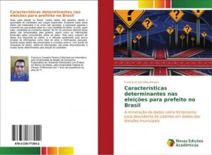 Características determinantes nas eleições para prefeito no Brasil