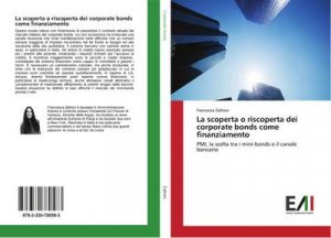 La scoperta o riscoperta dei corporate bonds come finanziamento