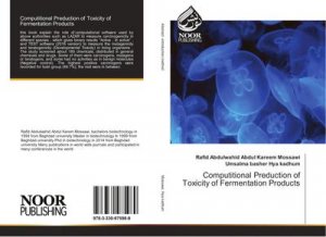 neues Buch – Rafid Abdulwahid Abdul Kareem Mossawi – Computitional Preduction of Toxicity of Fermentation Products