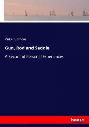 Gun, Rod and Saddle